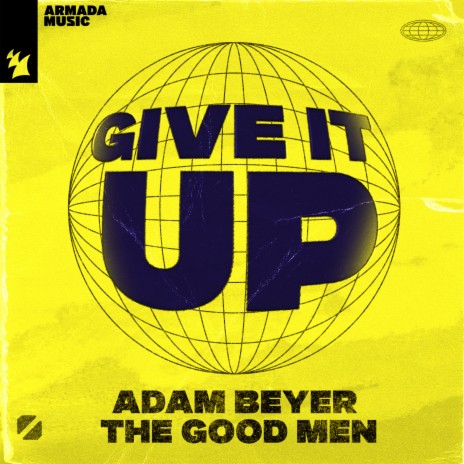 Give It Up ft. The Good Men | Boomplay Music