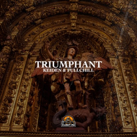 Triumphant ft. Fullchill | Boomplay Music