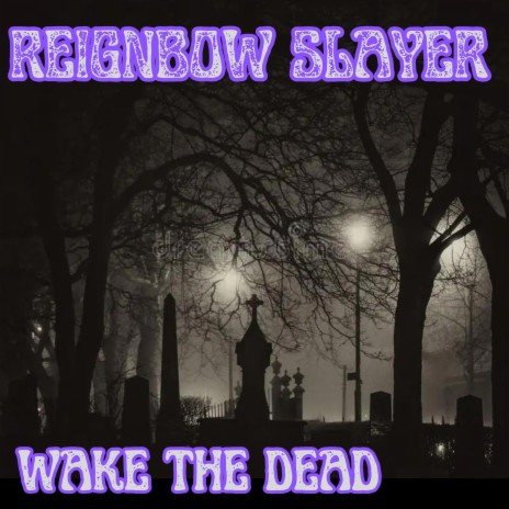 WAKE THE DEAD | Boomplay Music