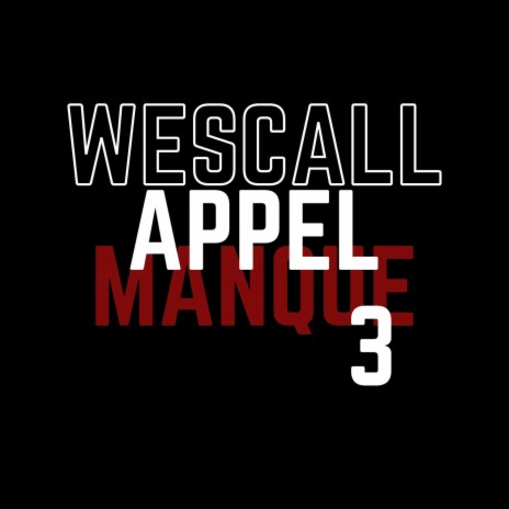 Appel Manqué #3 | Boomplay Music