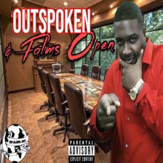 Outspoken & Palms Open