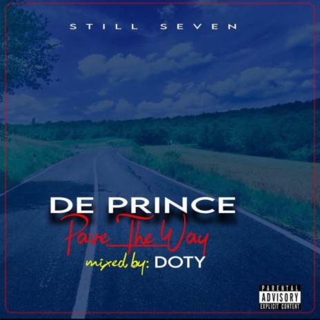 De prince (Pave The Way) ft. Msteez | Boomplay Music