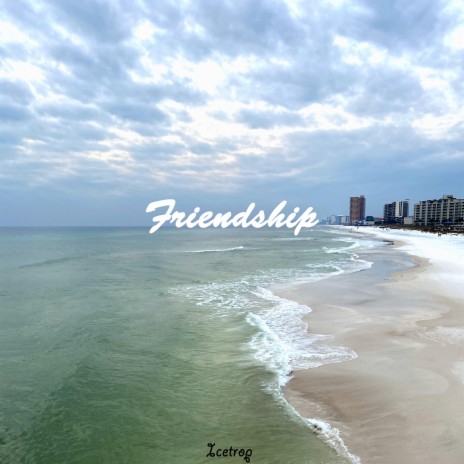 Friendship | Boomplay Music