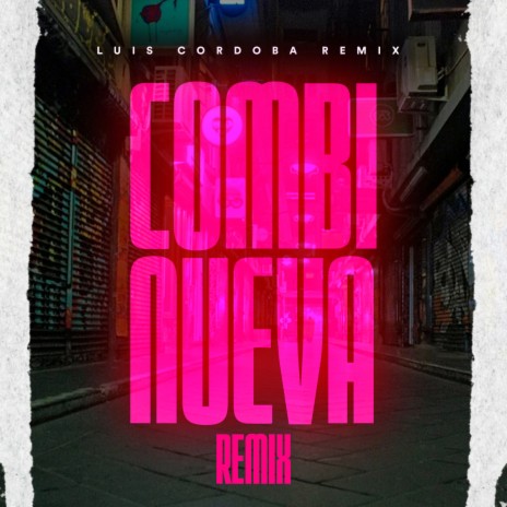 Combi Nueva (Remix) | Boomplay Music