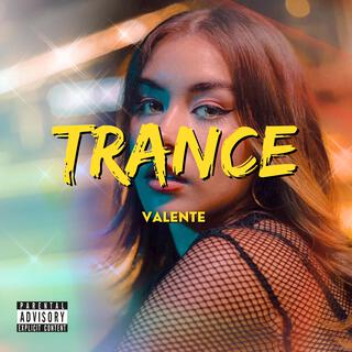 TRANCE lyrics | Boomplay Music