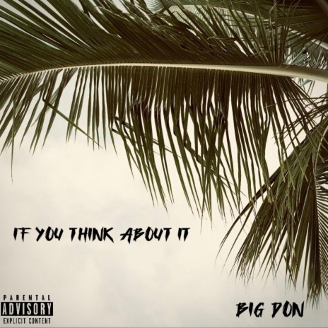 If You Think About It | Boomplay Music