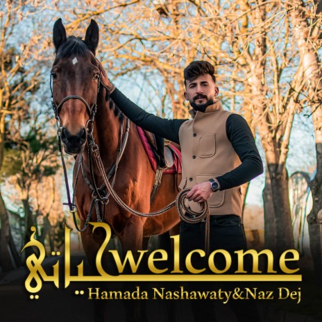 Welcome Hayati ft. Naz Dej | Boomplay Music