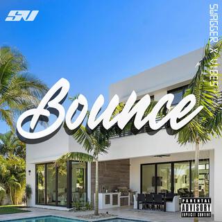 Bounce (Swagger x Vibes)