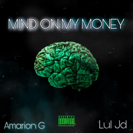 Mind On My Money ft. Lul Jd | Boomplay Music