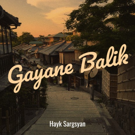 Gayane Balik | Boomplay Music