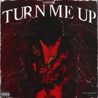 Turn Me Up