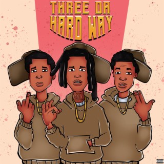 Three da hard way