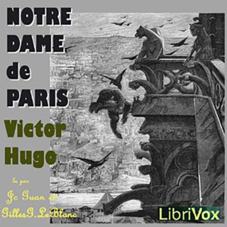 Victor Hugo: Notre-Dame de Paris