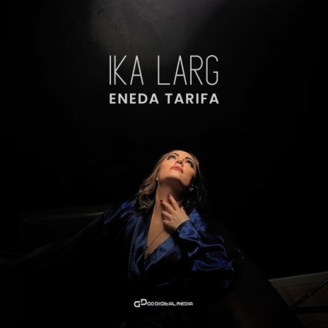 Ika Larg | Boomplay Music