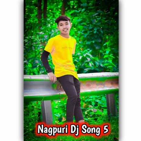 Nagpuri Dj Song 5 | Boomplay Music