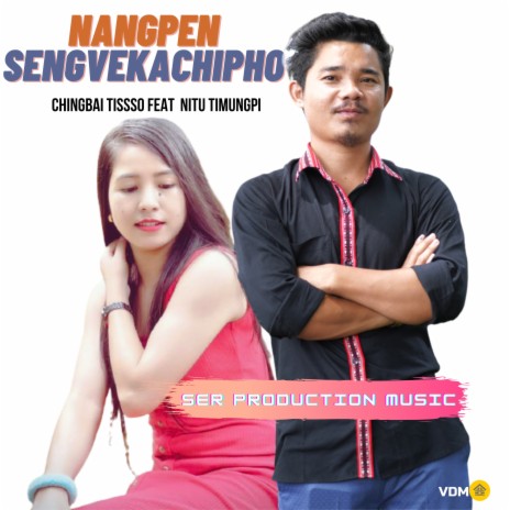 Nangpen Sengve Kachipho ft. Nitu Timungpi | Boomplay Music