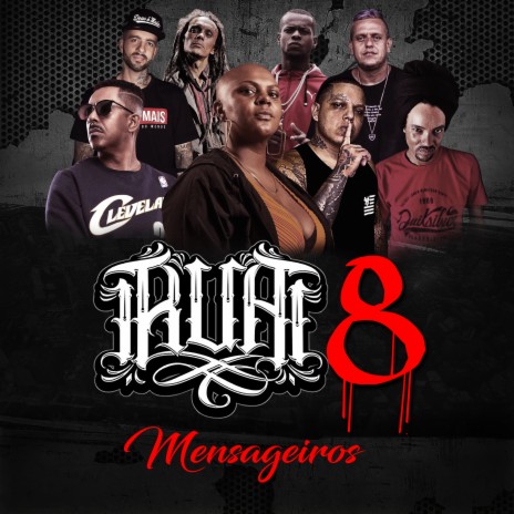 R.U.A 8 (Mensageiros) ft. Helião, cabeça snj, Cris Snj, Koba & Jah Dartanhan | Boomplay Music