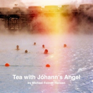 Tea with Jóhann’s Angel