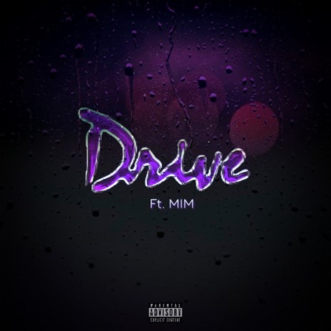 Drive (feat. MIM)