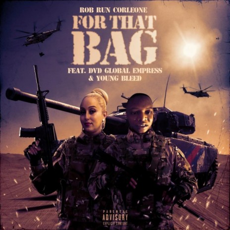 For That Bag ft. Dvd Global Empress & Young Bleed
