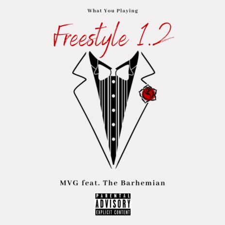 Freestyle 1.2 (feat. The Barhemian) | Boomplay Music