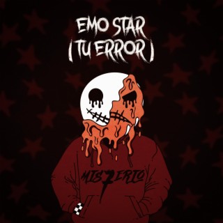 Emo Star (Tu Error)