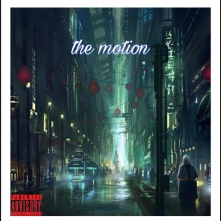 The Motion