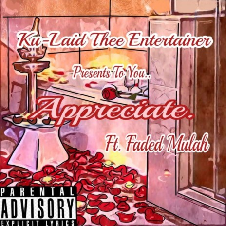 Appreciate (feat. Faded Mulah) | Boomplay Music