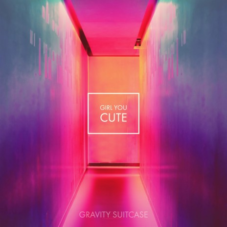 Girl You Cute | Boomplay Music