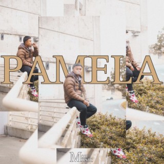 PAMELA lyrics | Boomplay Music