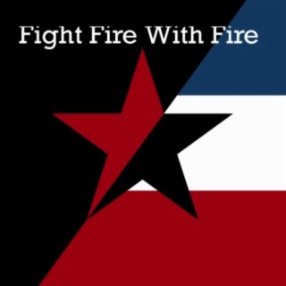 Fight_Fire_With_Fire