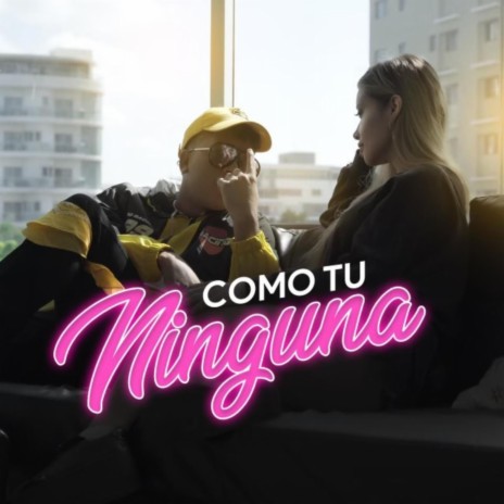 COMO TU NINGUNA | Boomplay Music