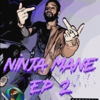 Ninja Mane EP 2