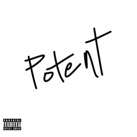 POTENT | Boomplay Music