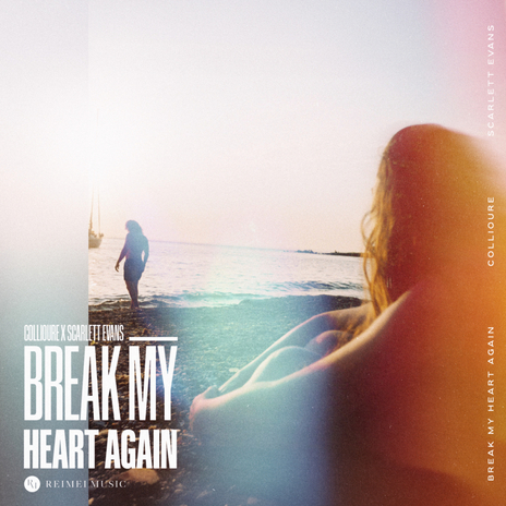 Break My Heart Again ft. Scarlett Evans | Boomplay Music