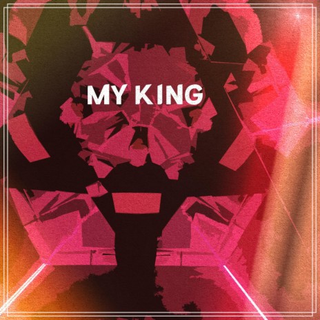 My king | Boomplay Music