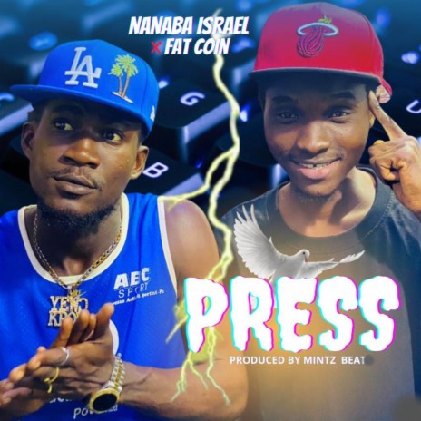 Press ft. FAT COIN | Boomplay Music