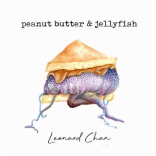 Peanut Butter & Jellyfish