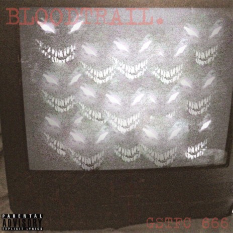 Bloodtrail | Boomplay Music