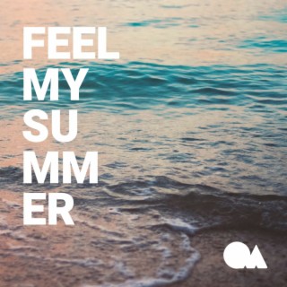 Feel My Summer