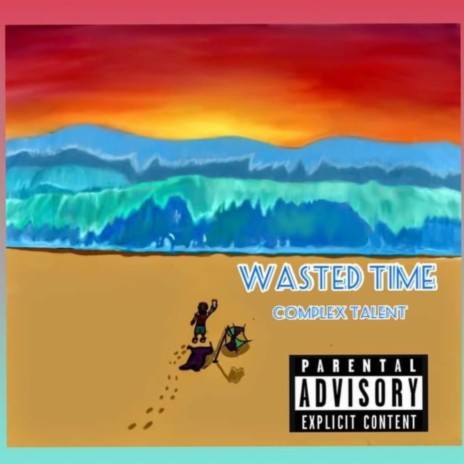 WASTED TIME
