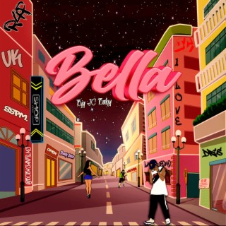 BELLA lyrics | Boomplay Music
