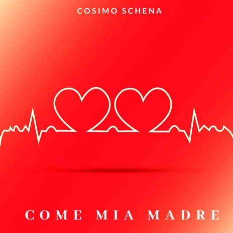 Come mia madre (feat. Don Cosimo Schena)