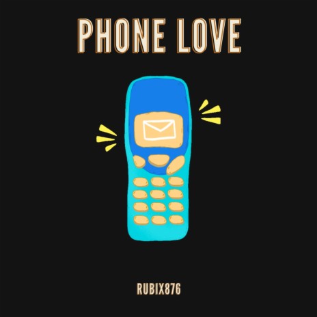 Phone Love | Boomplay Music