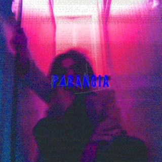 Paranoia lyrics | Boomplay Music