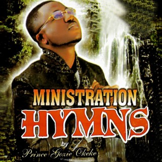 MINISTRATION HYMNS