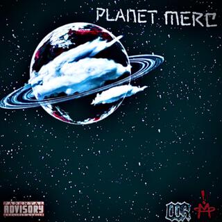 Planet Merc!