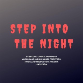 Step Into the Night (feat. Nadja)