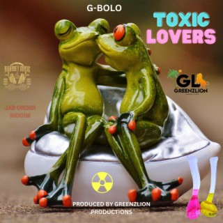 TOXIC LOVERS