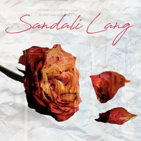 Sandali Lang ft. Lorraine Norbe | Boomplay Music